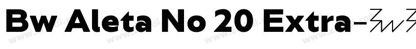 Bw Aleta No 20 Extra字体转换